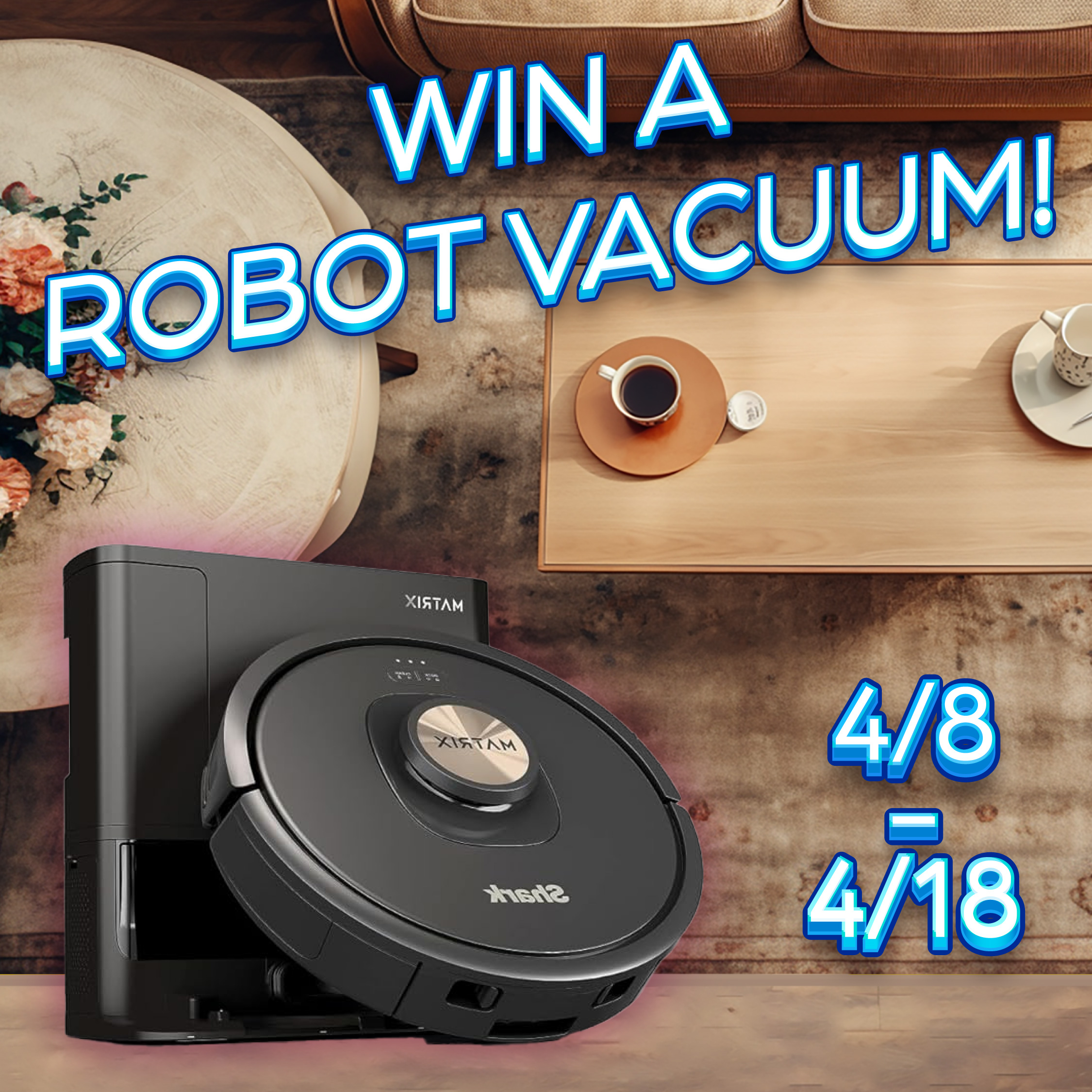 Win a Robot Vacuum! Image