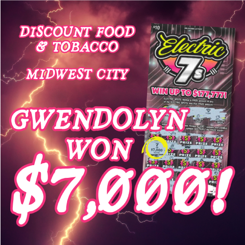 Gwendolyn won $7,000!