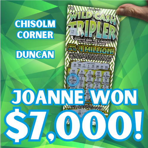 Joanne won $7,000!