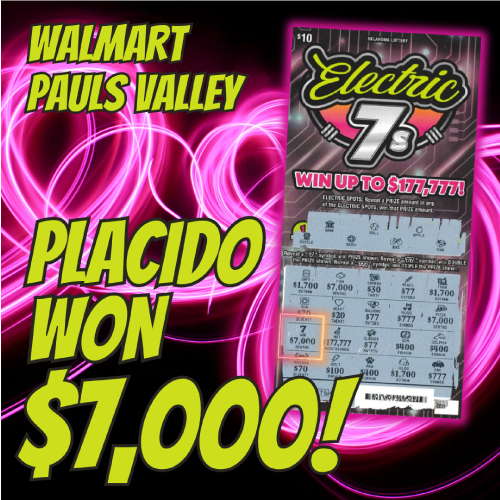 Placido won $7,000!