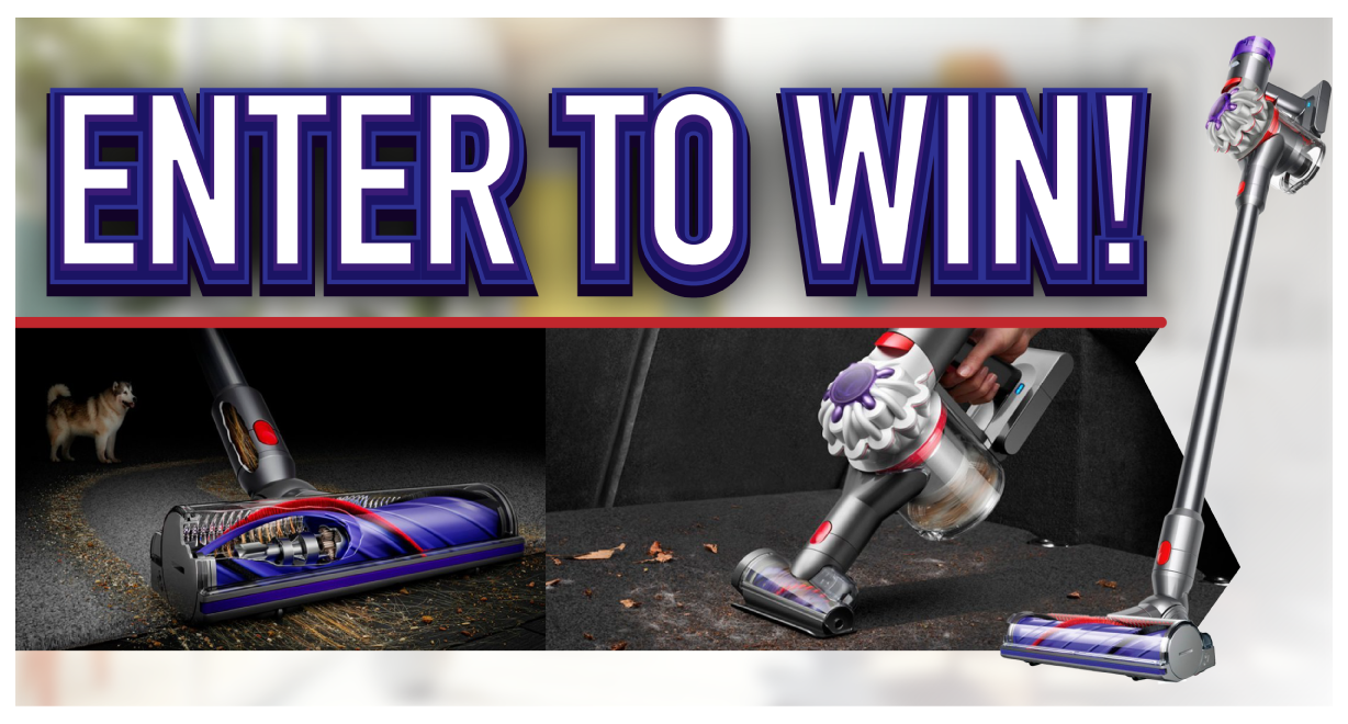 Enter to win a Dyson vacuum valued at $499